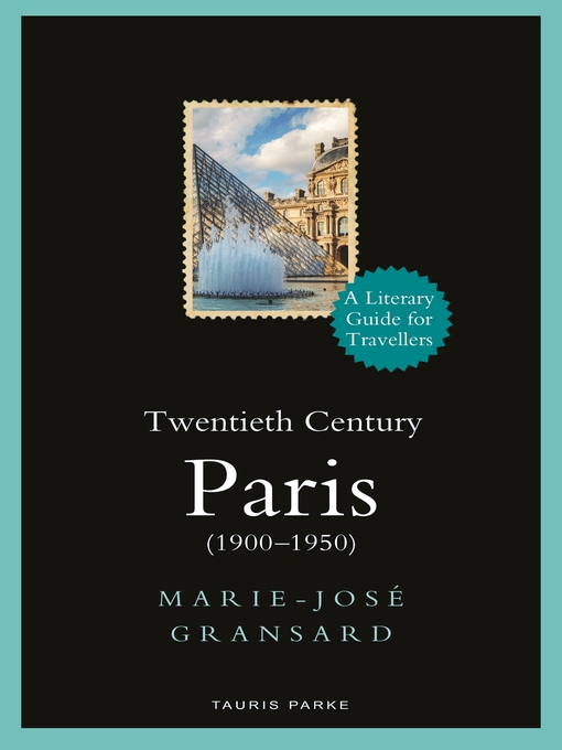 Title details for Twentieth Century Paris by Marie-José Gransard - Available